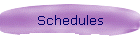 Schedules